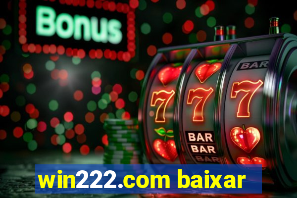 win222.com baixar